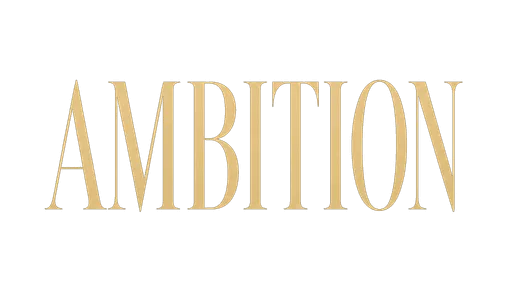 Gold wordmark reading 'AMBITION' on a neutral background.